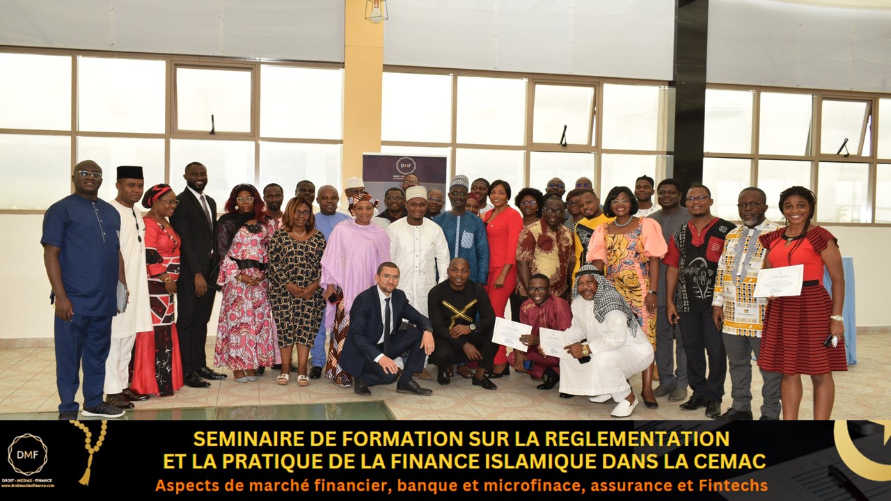CAMEROUN : Compte rendu de la formation sur la règlementation et la pratique de finance islamique en zone CEMAC tenue du 21 au 23 juin 2023 à l’Hôtel FAYA à douala